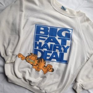 BIG FAT HAIRY DEAL Garfield Sweatshirt